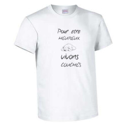 Tshirts "Pour être heureux, vivons couchés" - Express et pas cher